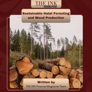 Read more about the article Sustainable Halal Foresting and Wood Production